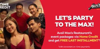 Celebrate life’s meaningful moments at Max’s Restaurant through Home Credit