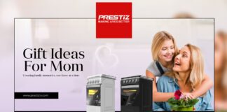 Celebrating Mother’s Day with Prestiz: Home Appliances That Will Make Your Mom’s Daily Life Awesome