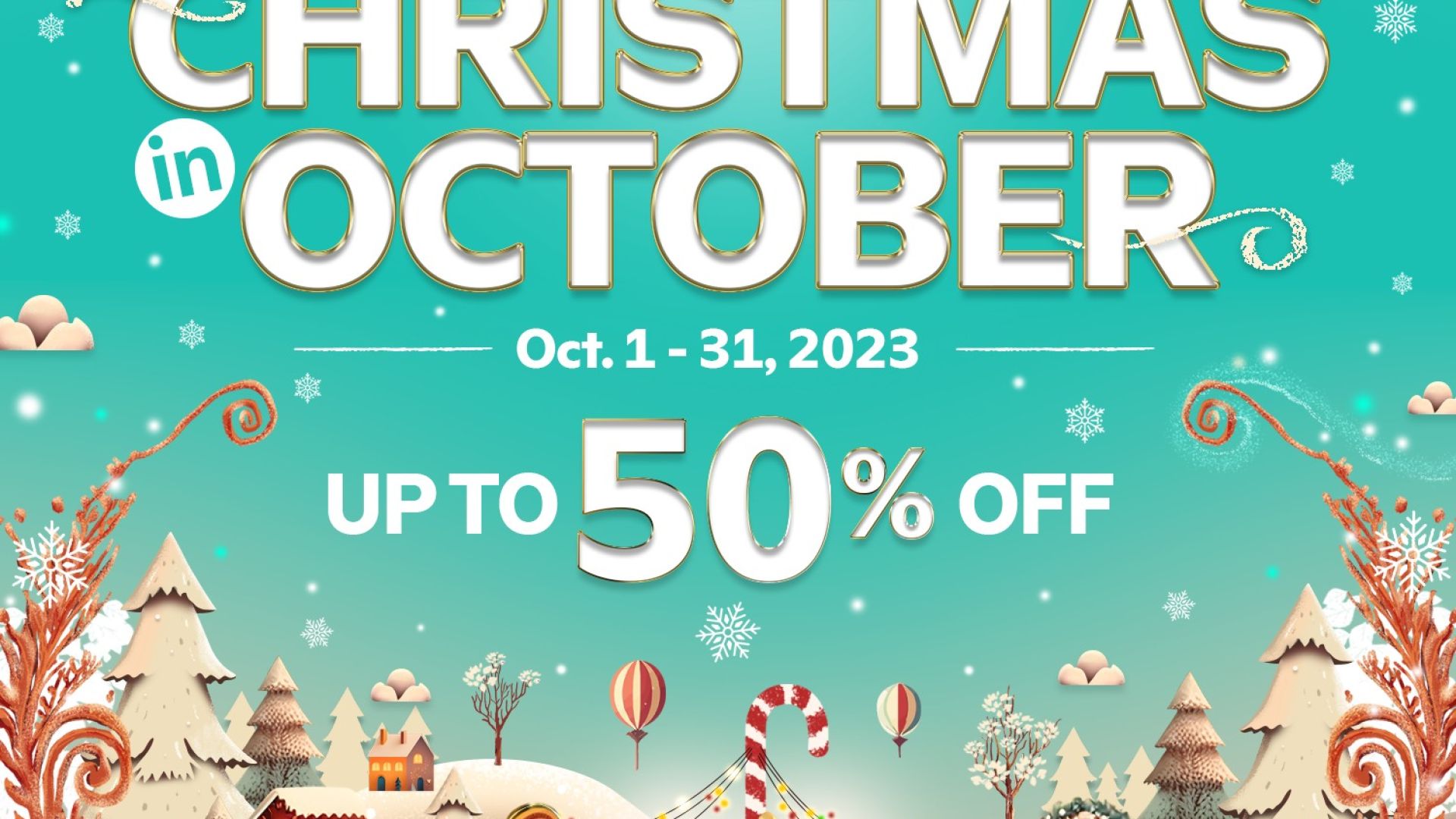 Celebrate Christmas in October at SM Appliance